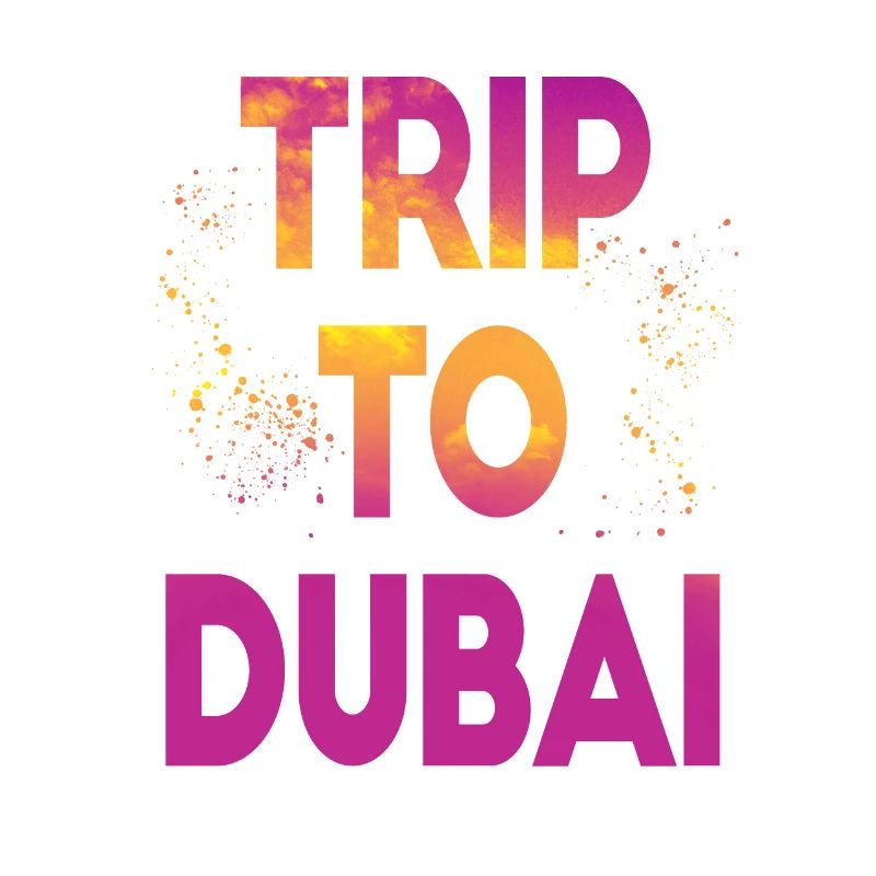 Trip To Dubai