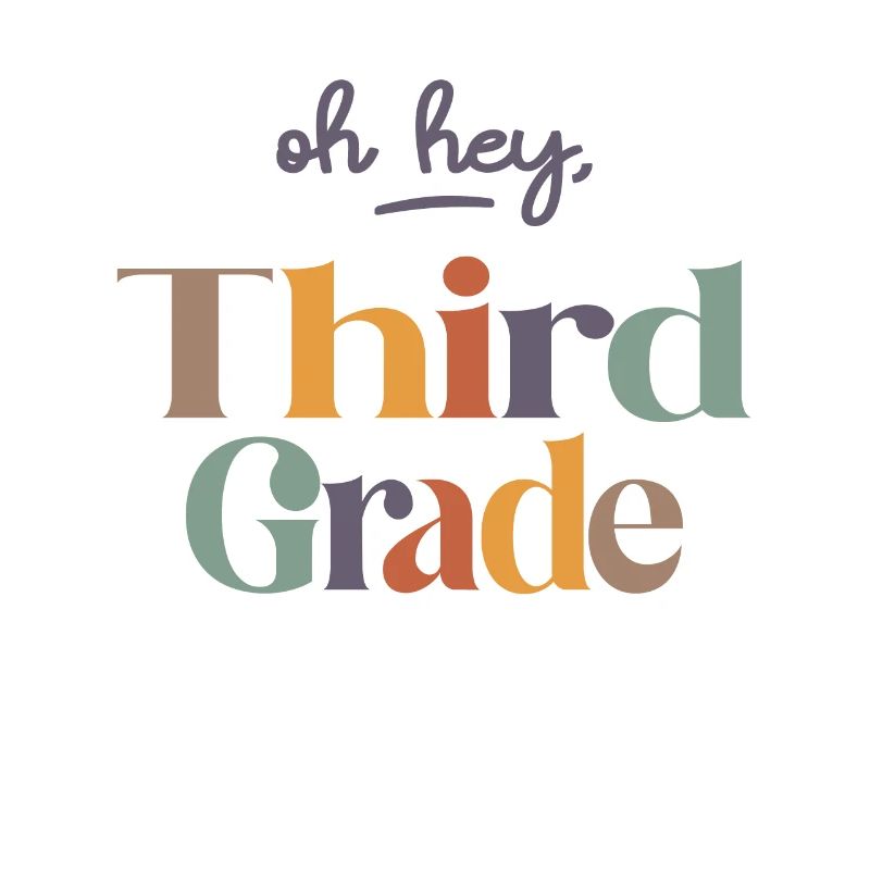 Oh Hey 3rd Second Grade, Back To School