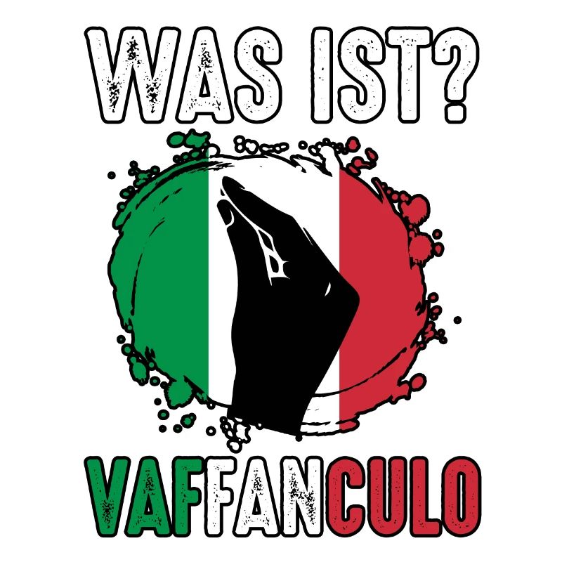 Italien Italiener Vaffanculo