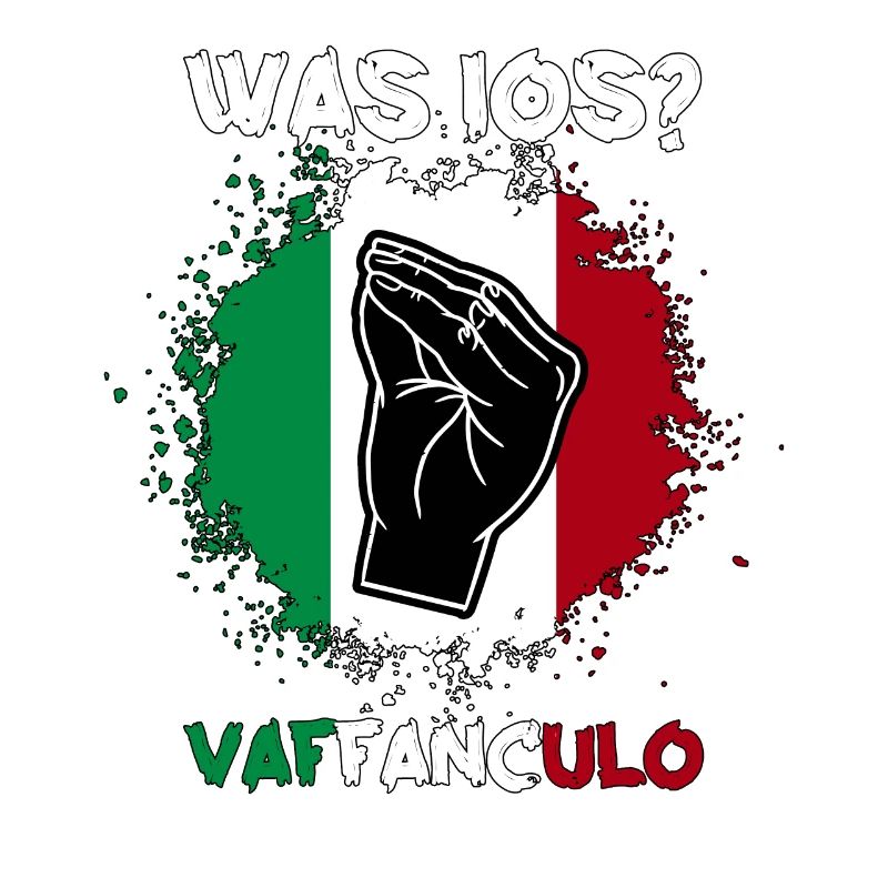 Italien Italiener Vaffanculo