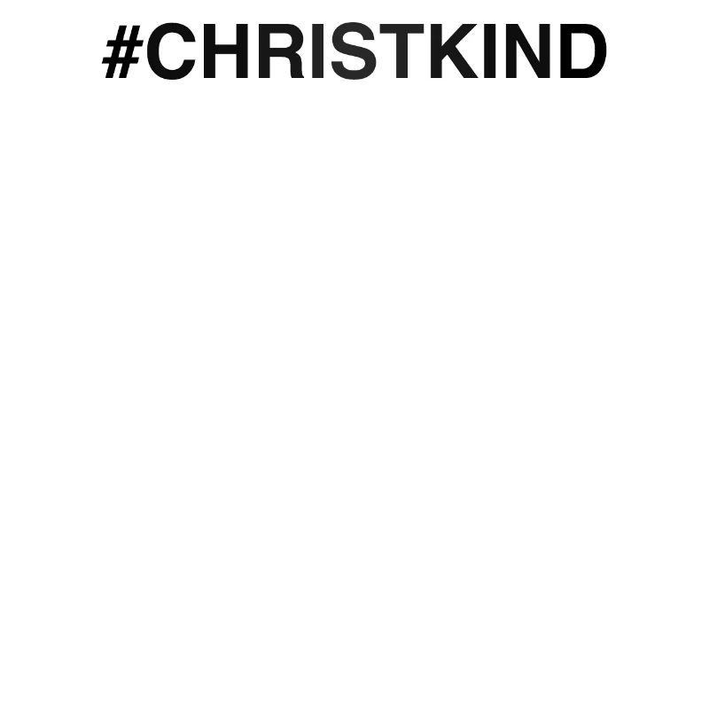 #CHRISTKIND