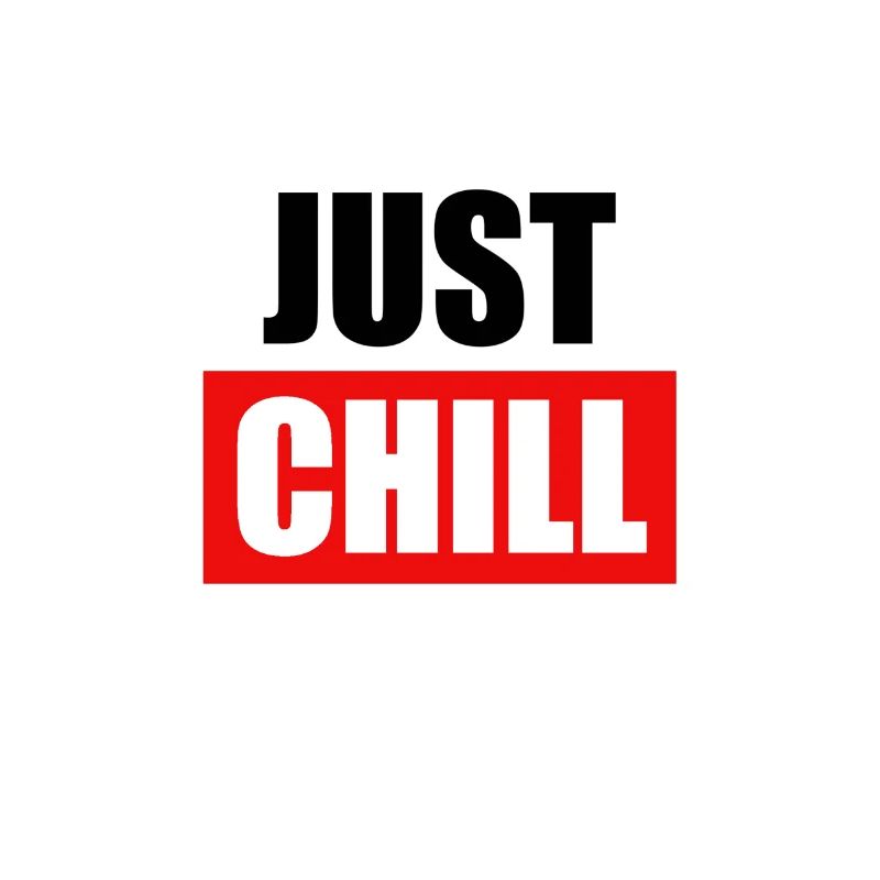 Just Chill