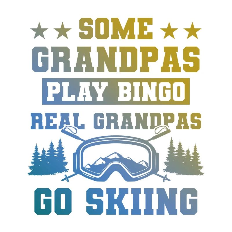 Großvater ski spruch