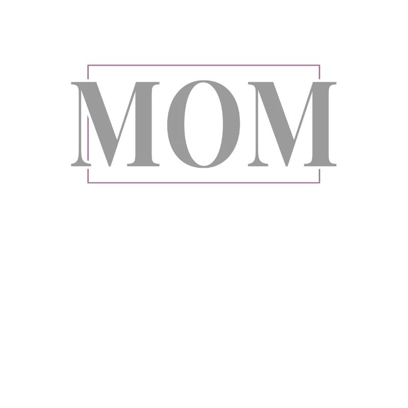 Mama Mom