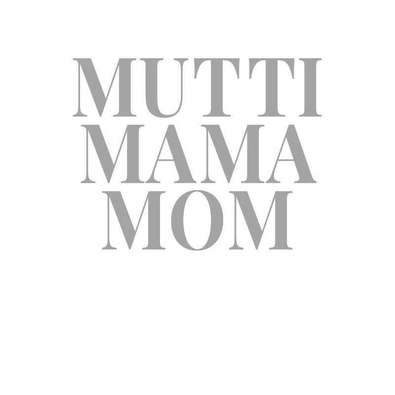Mutti Mama Mom