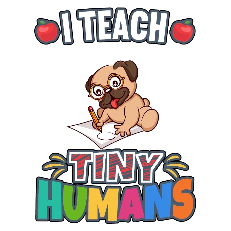 I Teach Tiny Humans Elementary School Teacher