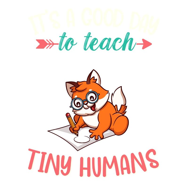 Bonne journée pour enseigner à Tiny Humans Enseignant élémentaire