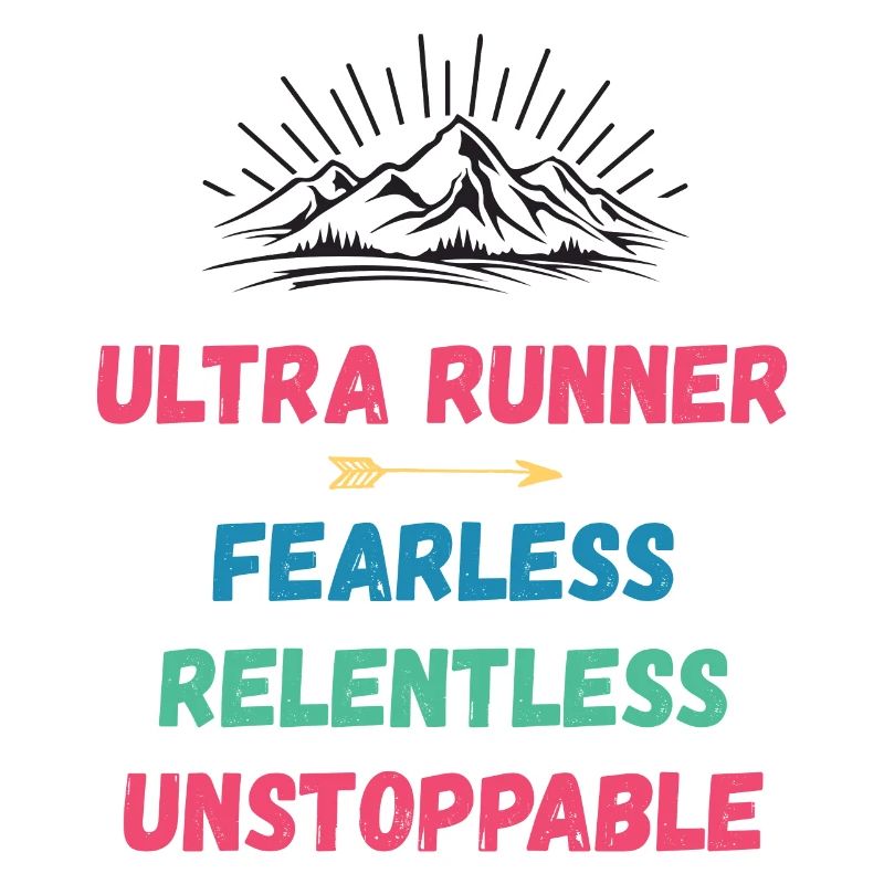 Ultra Runnner - Intrépide. Implacable. Imparable.