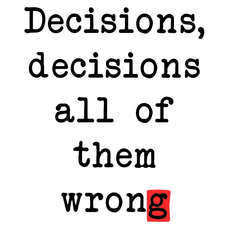 Wrong Decisions Club