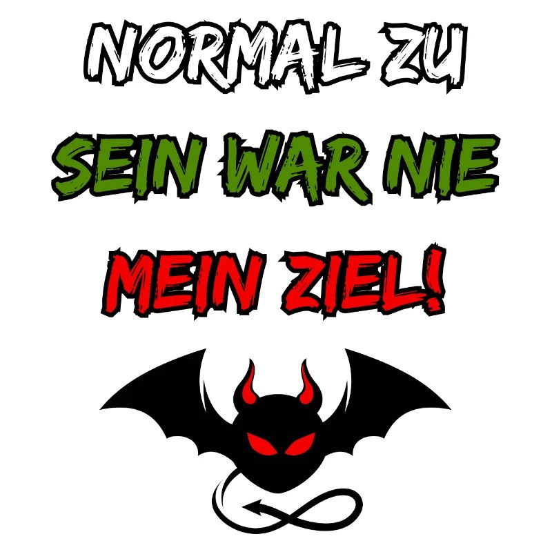 To be normal was never my goal-Funny devil