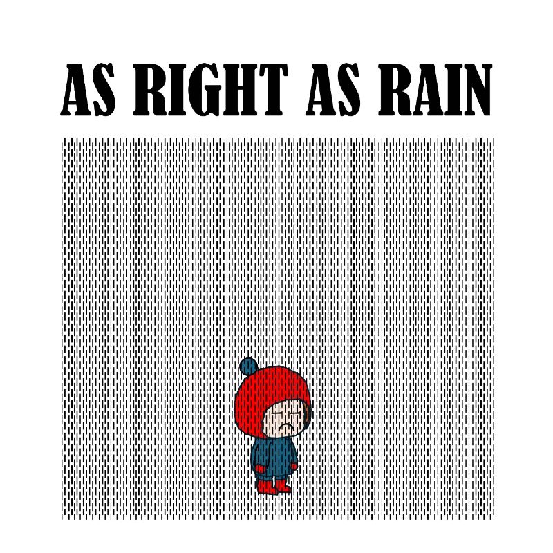 As_right_as_rain_black