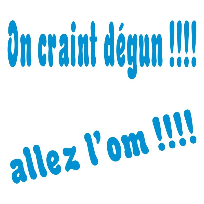 On craint dégun !!!!