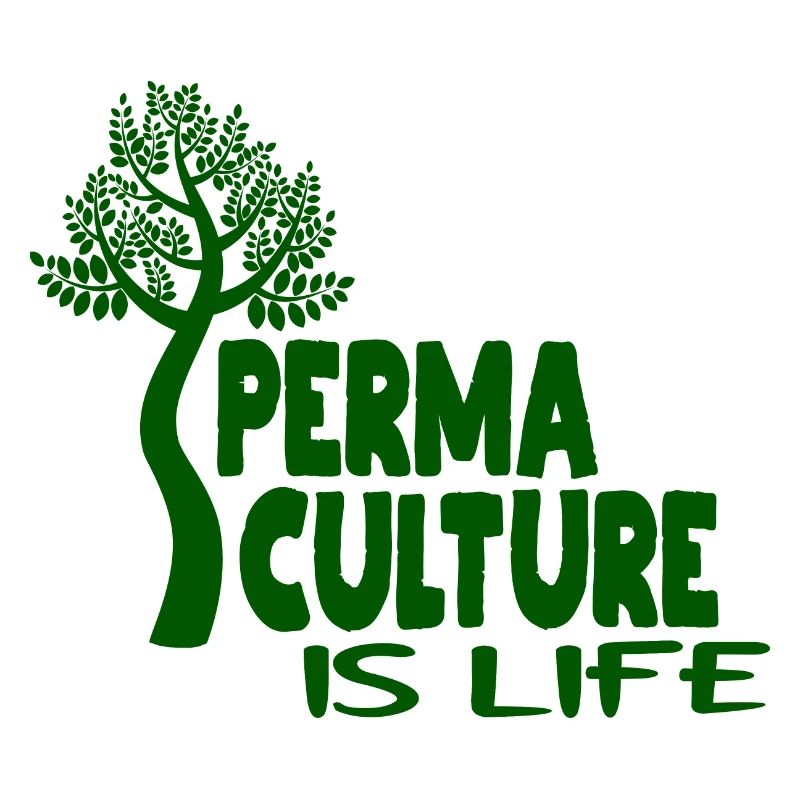 Permaculture Is Life