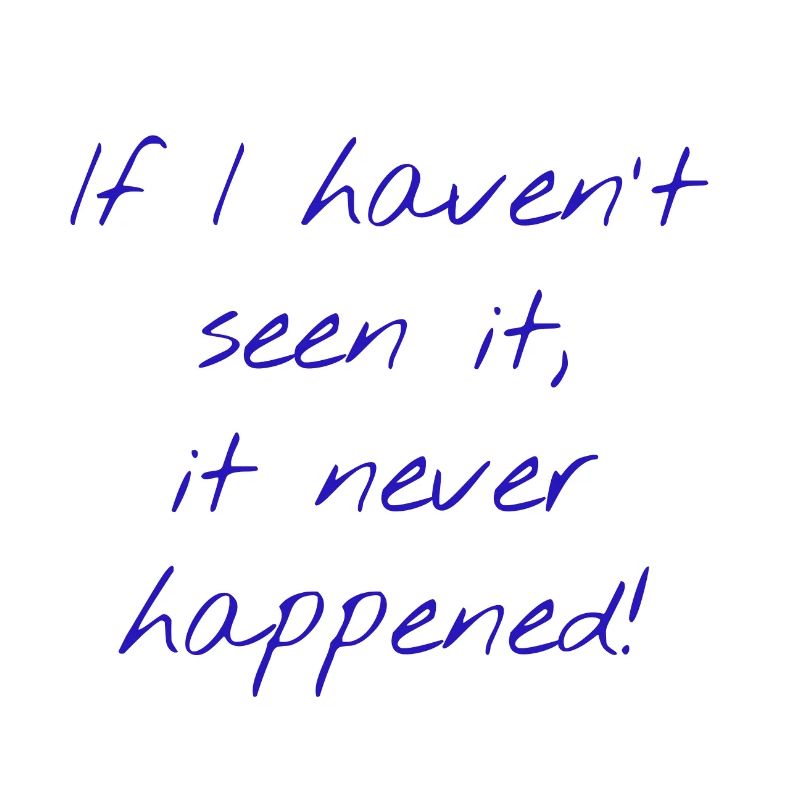 If I haven´t