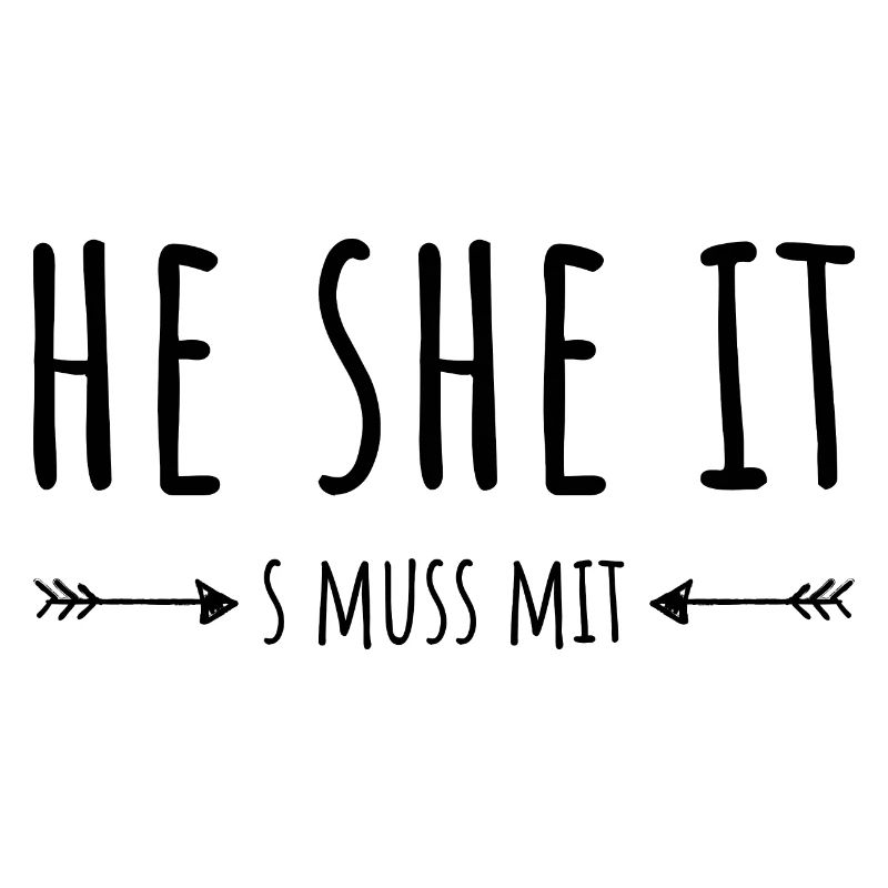 HE - SHE - IT