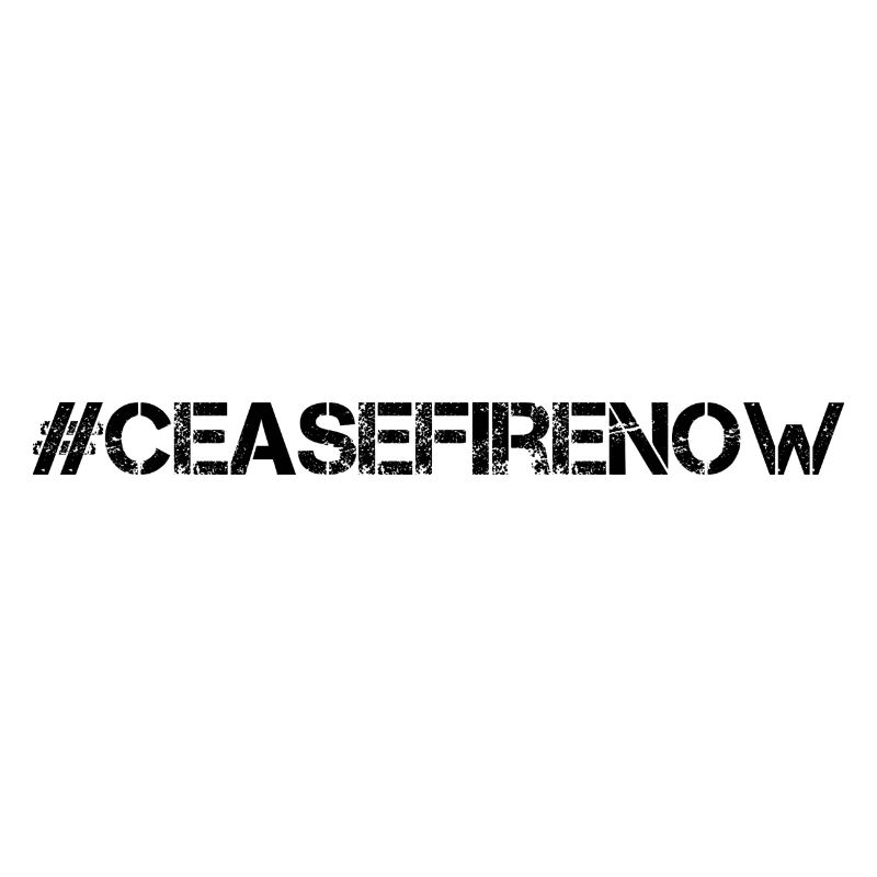 cease fire now