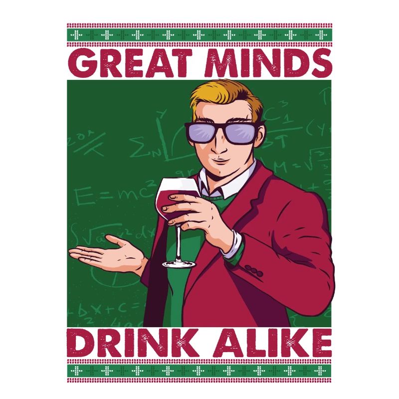 Great Mind Drink Alike - Wein - Mathematiker