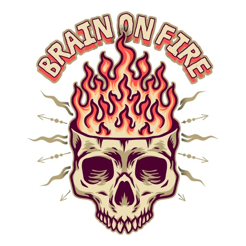 Skull Brain Funny Saying Brain-On-Fire