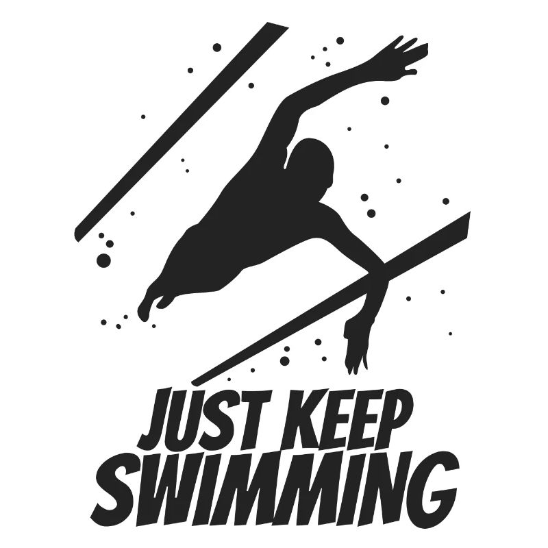 Just Keep Swimming
