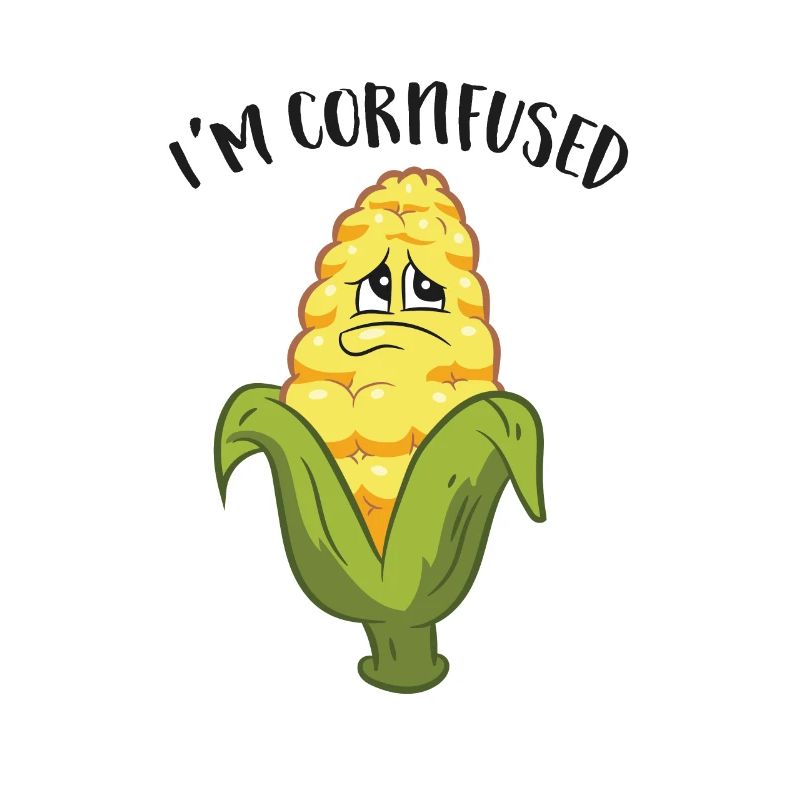 Funny Corn I'm Cornfused Meiskolben