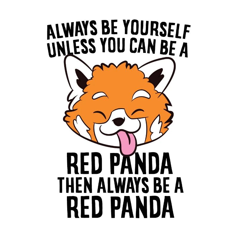 Sei Immer Ein Roter Panda Wenn Du Kannst