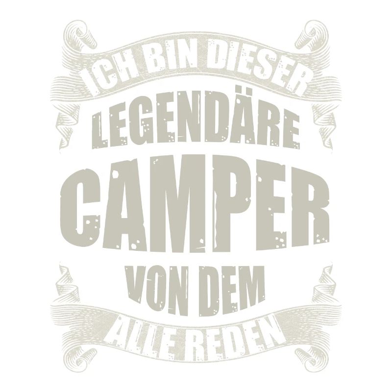 Legendärer Camper Spruch