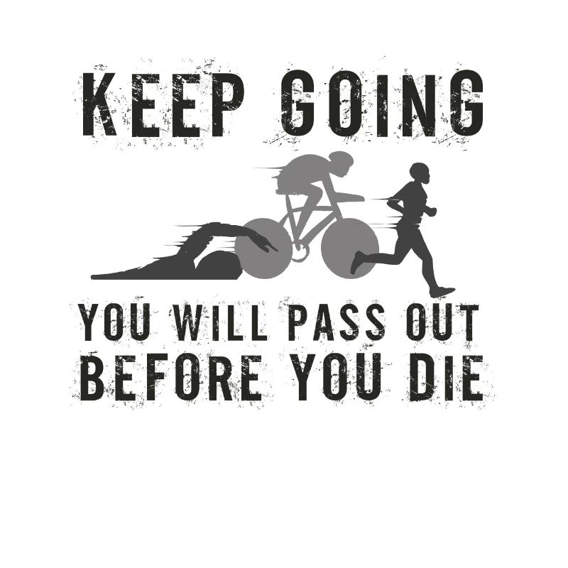 Continuez, vous passerez le triathlon