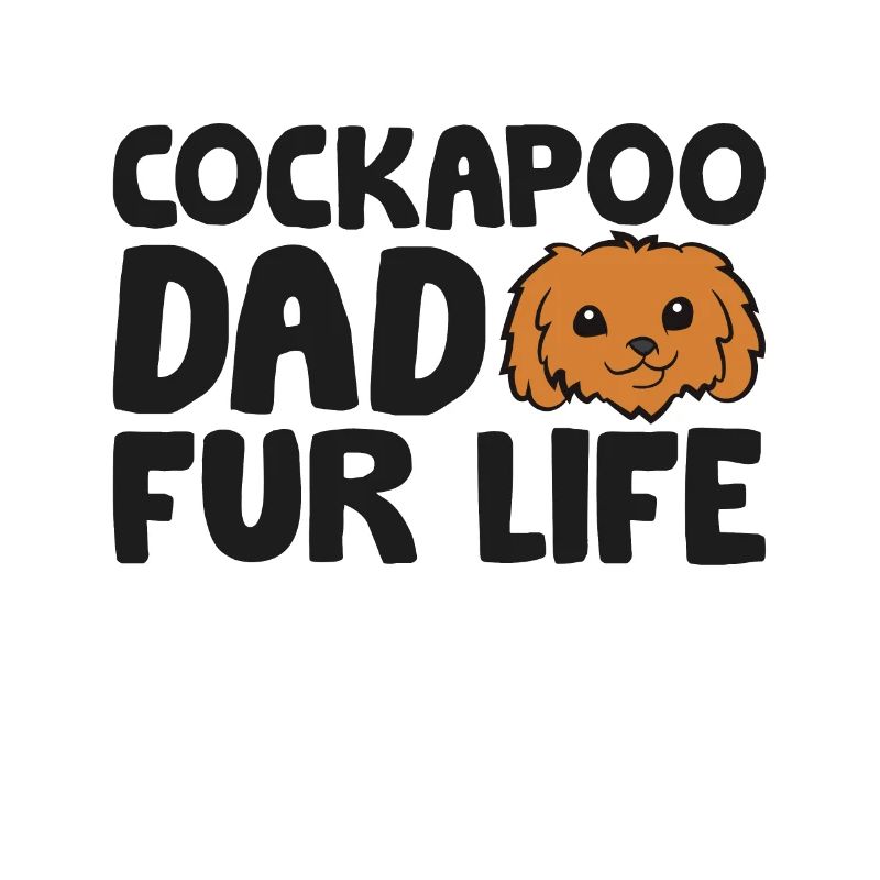 Cockapoo Dad Fur Life Funny Cockapoo Dog
