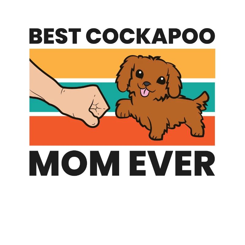 Best Cockapoo Mom Ever Funny Cockapoo Dog