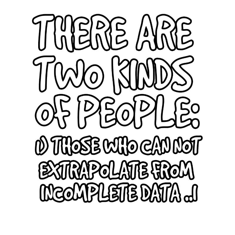 Incomplete Data Funny Science Nerd