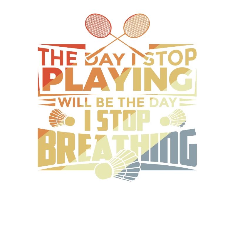 Badminton Motivation