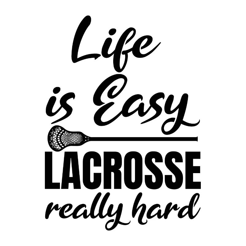 Lacrosse Motivationsspruch