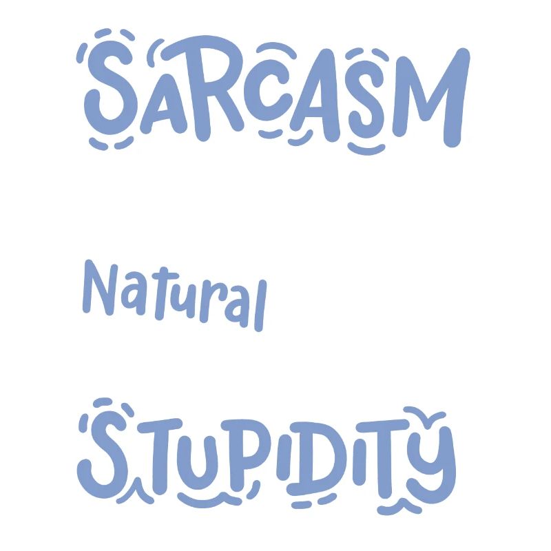 Sarkasmus sarkastischer Spruch