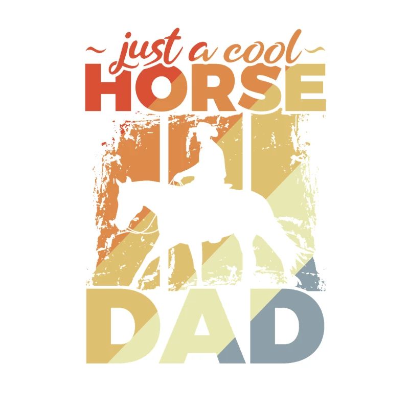 Cool Horse Dad