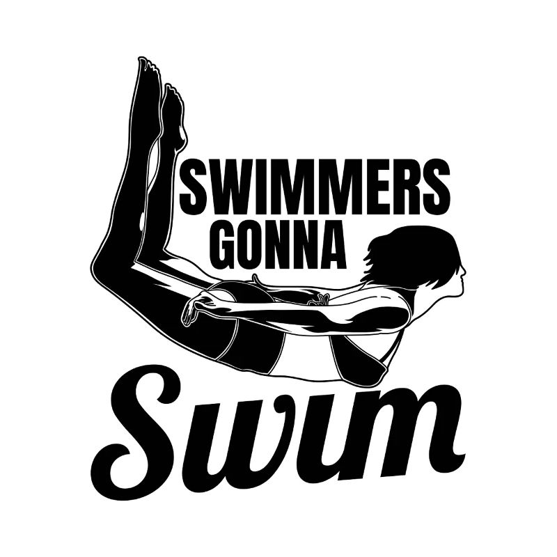 Swimmers Gonna Swim