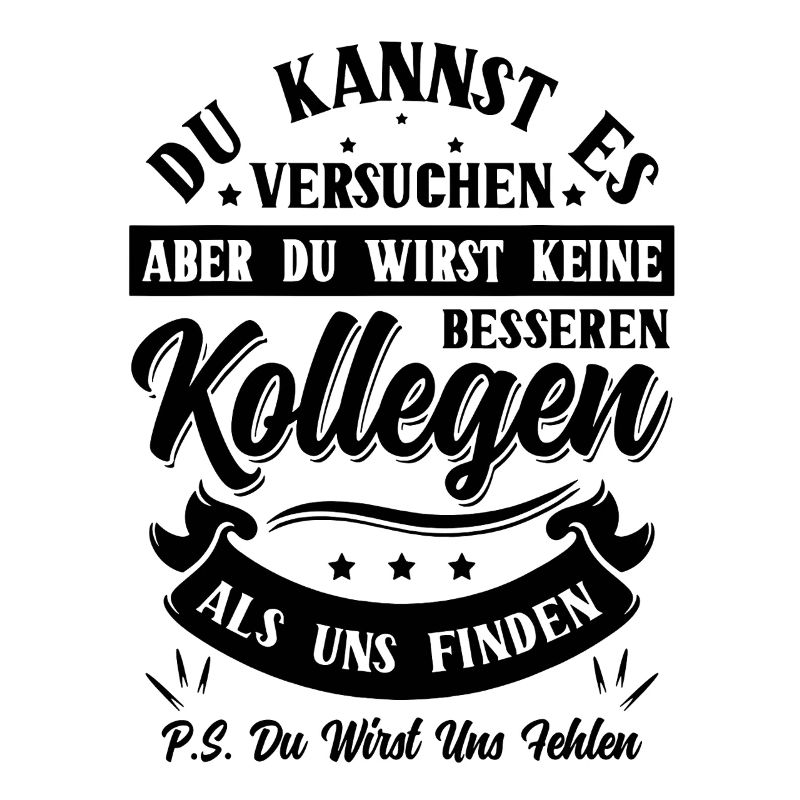 Abschiedsgeschenk Lustige Kollegen sprüche
