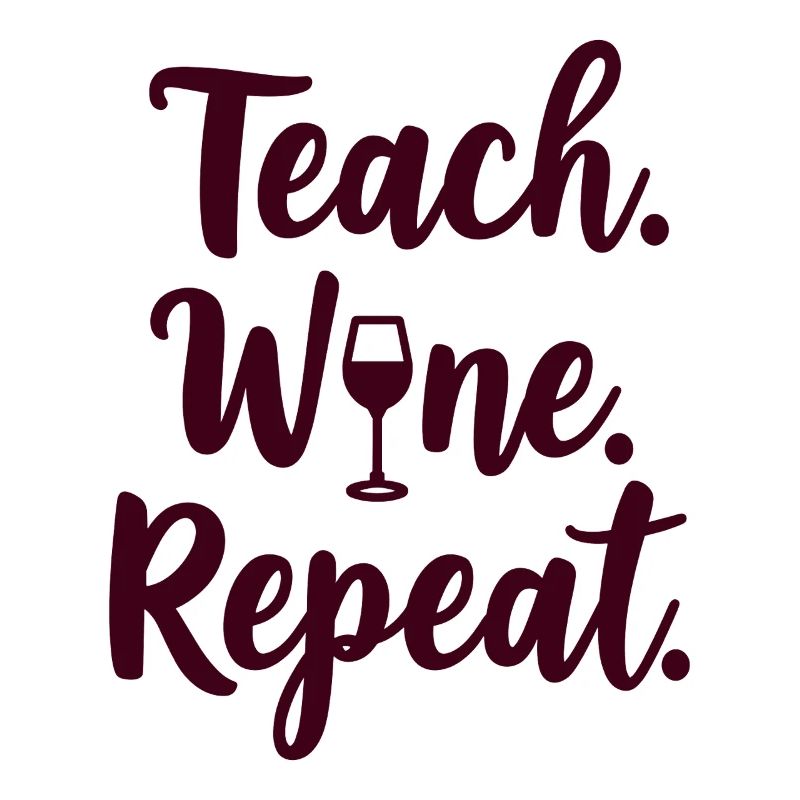 Enseigner. Vin. Répéter. Mot du professeur
