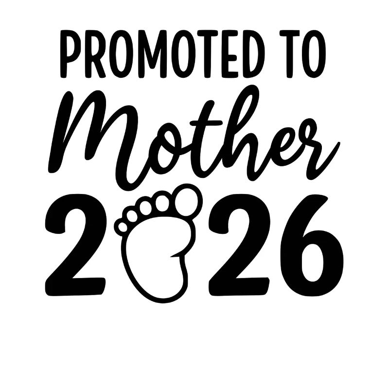 Promoted To Mother 2026