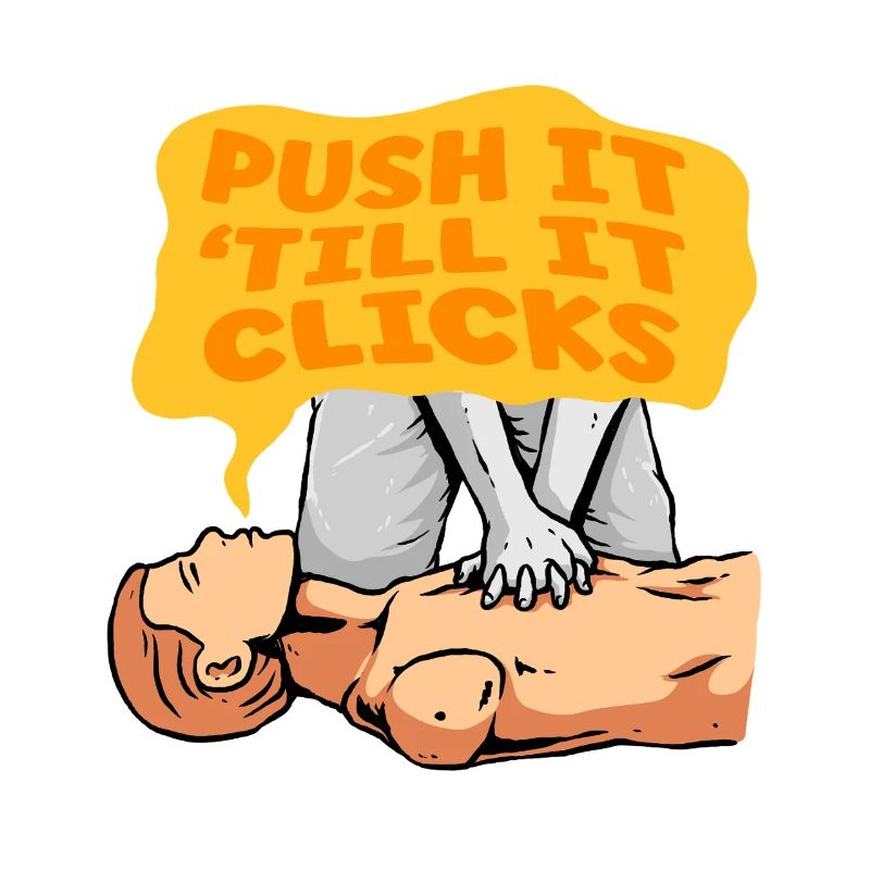 CPR Instructor Resuscitation Push Till It Clicks