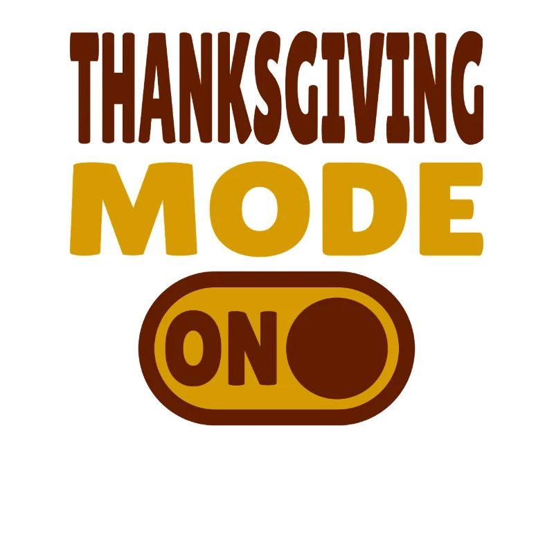 Thanksgiving Mode ON