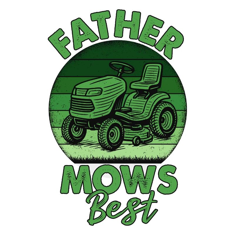 Father Mows Best