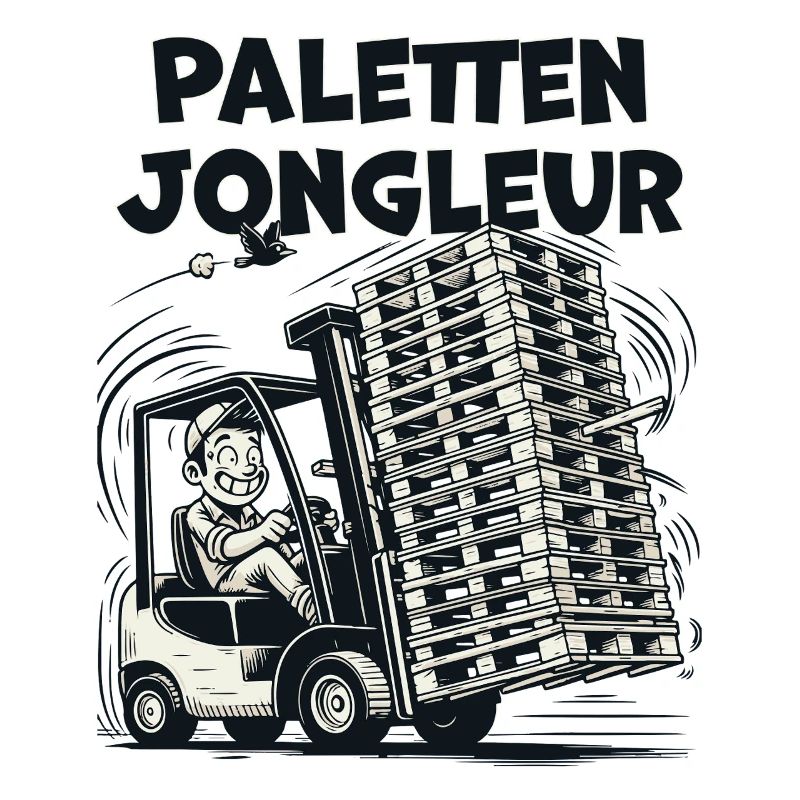 Paletten Jongleur Gabelstapler Lustig