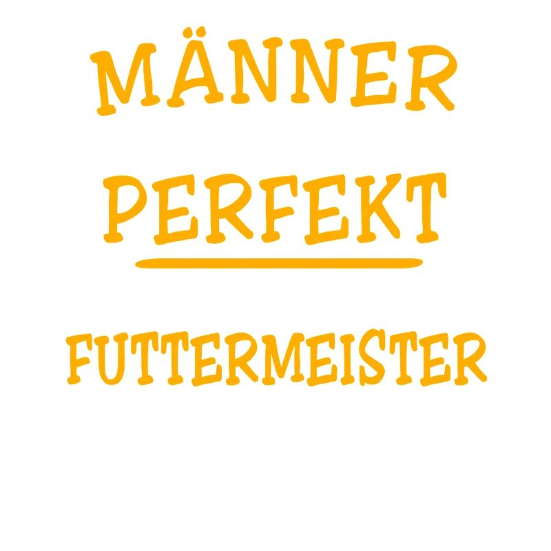 Futtermeister Sprüche