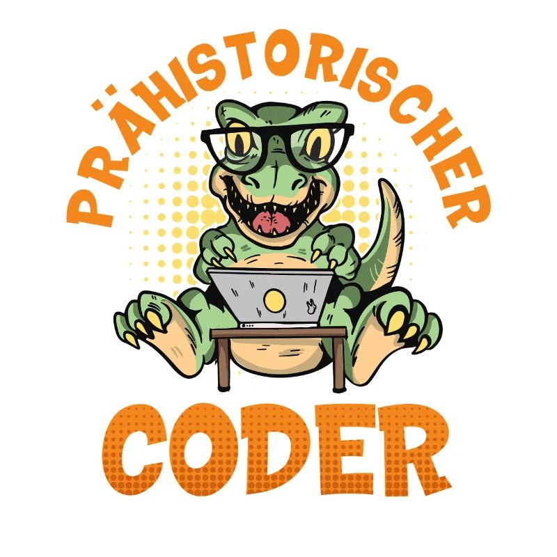 Coding PRÄHISTORISCHER CODER Lustiges