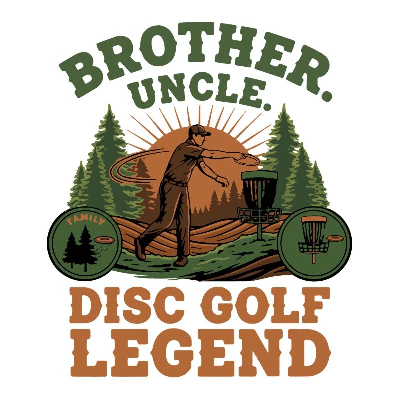 Brother Uncle Disc Golf Legend Scenic