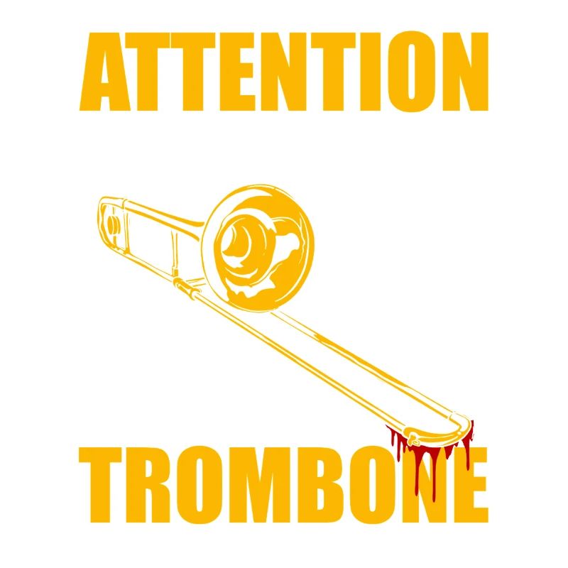 Attention Posaune Posaunenspieler Posaunist