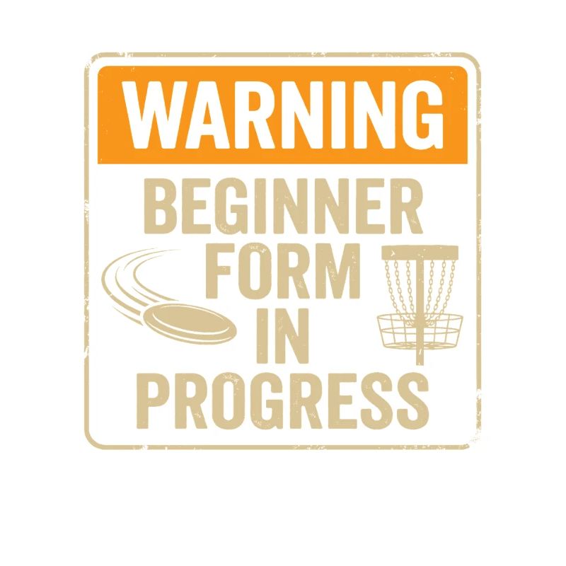 Warning Beginner Form – Disc Golf Warnschild