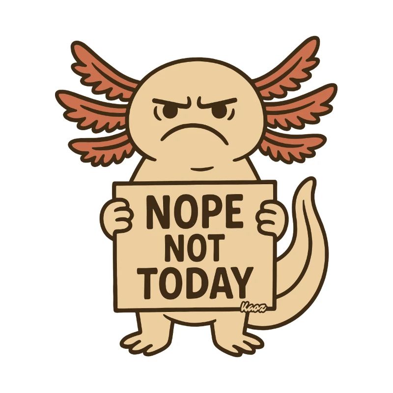 Nicht heute Axolotl