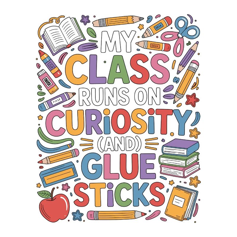 Elementary Teacher My Class Runs On Education