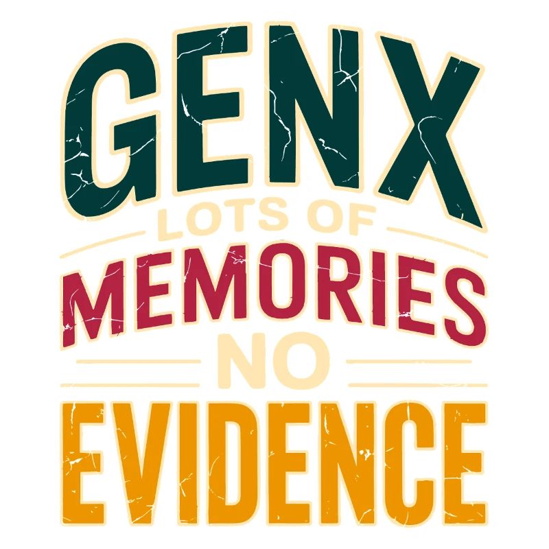 Souvenirs de la génération X – Aucune preuve